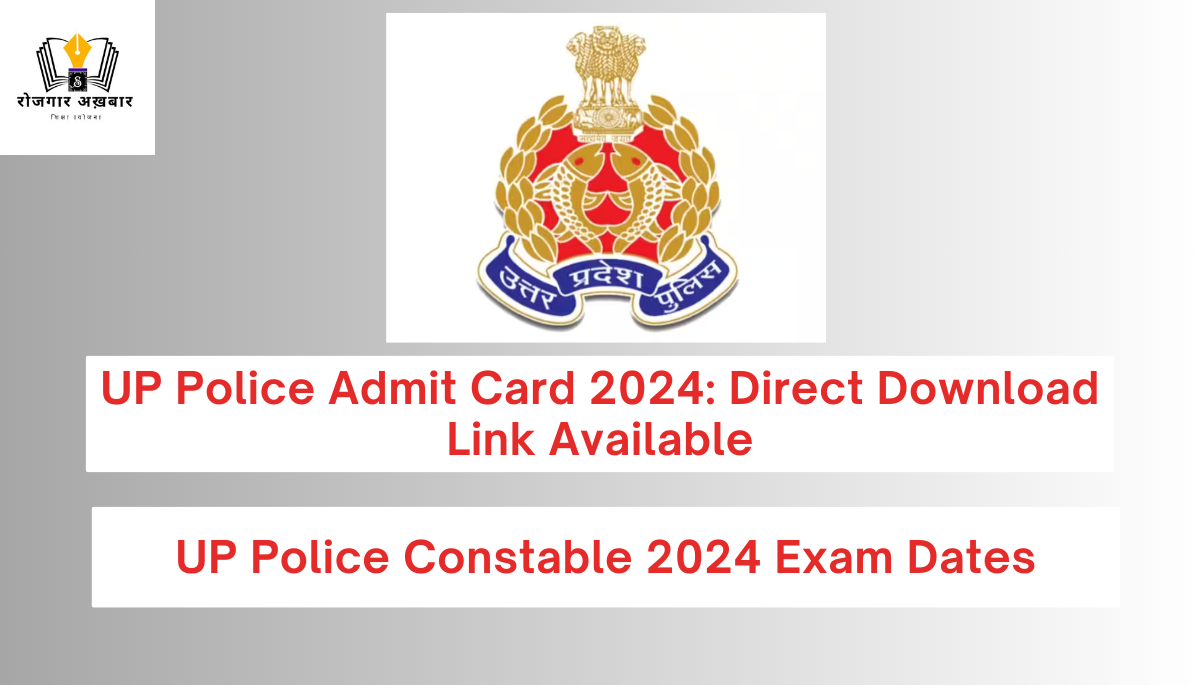 UP Police Admit Card 2024: